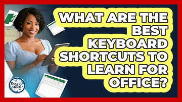 What Are The Best Keyboard Shortcuts To Learn For Office? - Docs and Sheets Pro