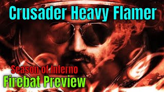 Inquisitor Martyr - Firebat [Heavy Flamer Crusader Build Preview]