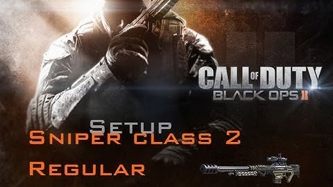 Black Ops 2: Class setup - Sniper Class 2 (regular)