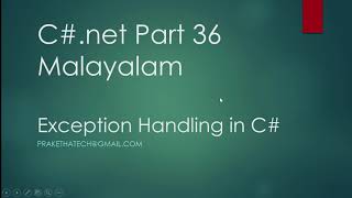 C#.net Part 36 | Exception Handling in C# | Malayalam