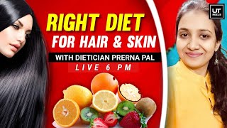 Health Tips | Right Diet For Hair & Skin | Dietician Prerna Pal | UT Reels | Lifestyle | Ujjawal T