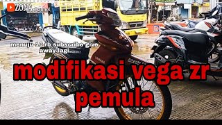 MODIFIKASI VEGA ZR PEMULA