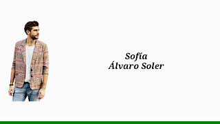 Sofía - Álvaro Soler (Lyrical Video)