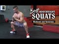 The BEST Bodyweight Squat Variations & Workouts