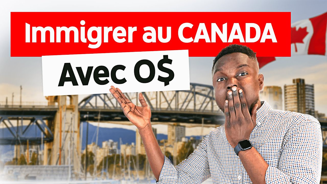 COMMENT IMMIGRER AU CANADA 🇨🇦 SANS DIPLÔME ET RÉUSSIR SA PROCÉDURE DE A ...