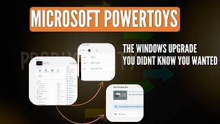 Level Up Windows - Native Option: Microsoft PowerToys (For Free)