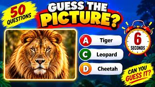 Guess the Picture in 6 Seconds! ⏱️ | 50 Questions Challenge