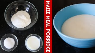 How To Make THE BEST Maize Meal Porridge - Cornmeal/Pap/Mealie | Popular Ugandan Dish Easy Breakfast