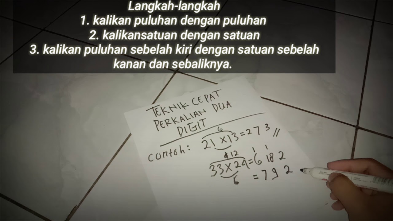 Mental aritmatika " Teknik cepat perkalian dua digit dan teknik