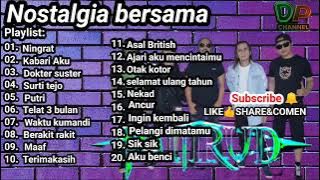Kumpulan lagu JAMRUD [Nostalgia bersama]