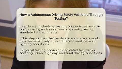 How Is Autonomous Driving Safety Validated Through Testing? - Talking Tech Trends
