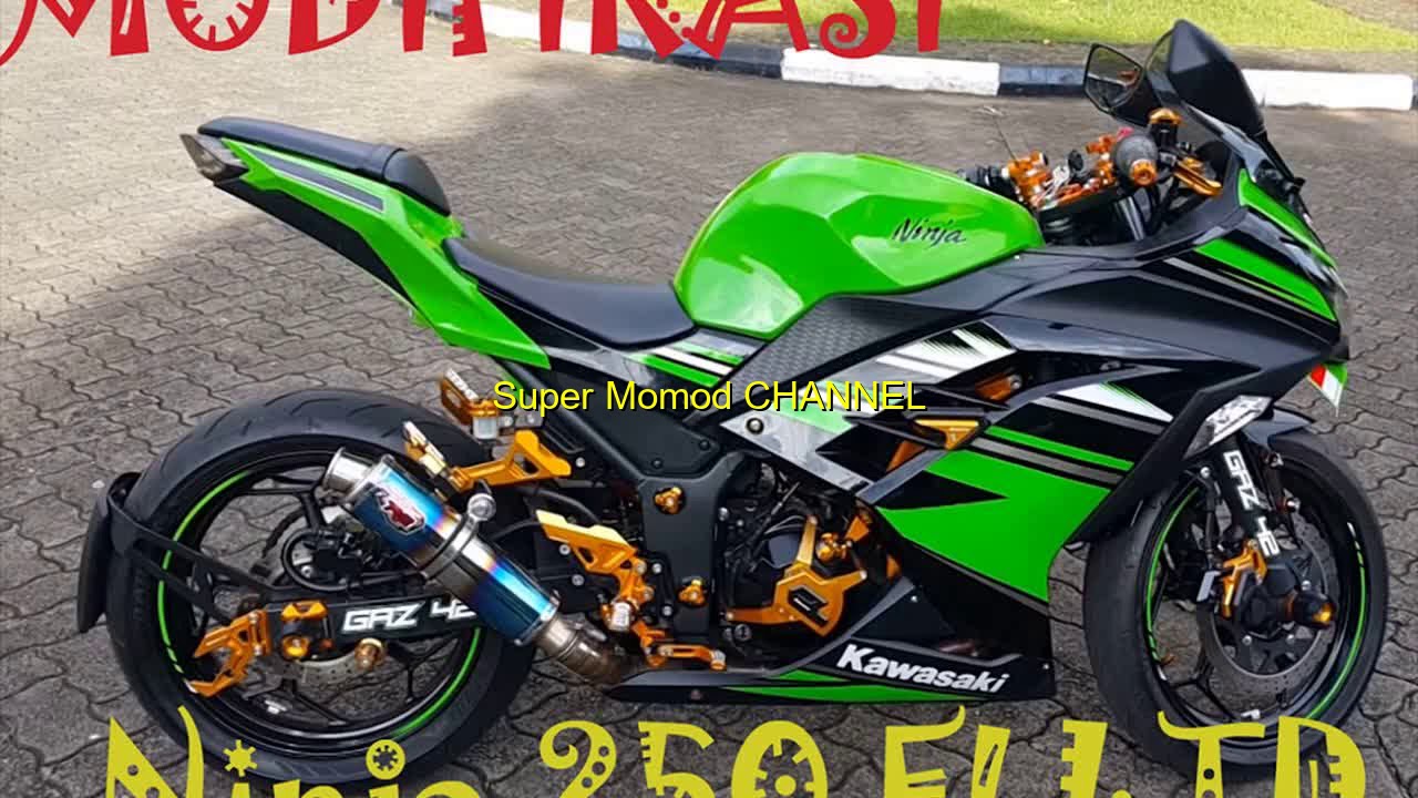 Modif Ninja 250 YouTube