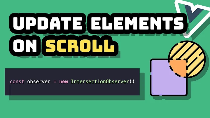 Dynamic Scroll States with Intersection Observer + Vue