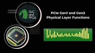 PCI Express (PCIe) Gen1 and Gen2 Physical Layer Functions