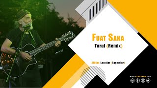 Fuat Saka - Torul Hartaması (Remix) Resimi