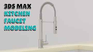 3DS MAX kitchen faucet modeling
