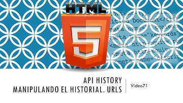 Curso HTML 5. API History I Urls falsas. Vídeo 71