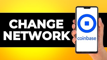 How to Change Network on Coinbase Wallet (Step by Step)