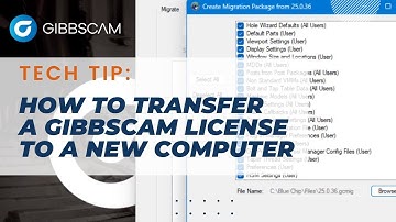 How to Move GibbsCAM to a New Computer | Tech Tip