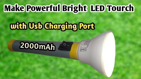 Super Bright Rechargeable Torch | Diy Led Torch Light at Home |Make Home Made Powerful LED Tourch