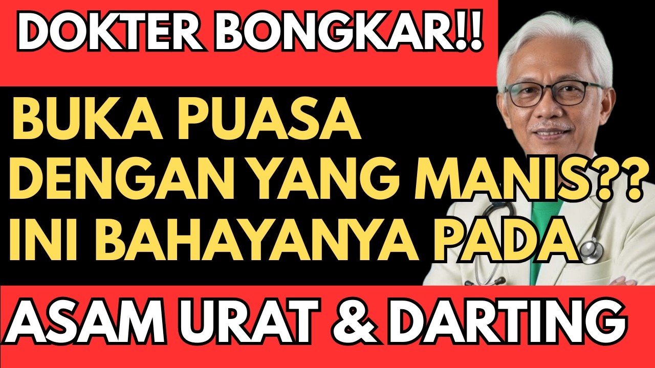 STOP BUKA PUASA DENGAN YANG MANIS MANIS !!! DAMPAKNYA KE ASAM URAT DAN DARAH TINGGI