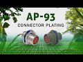 AP-93 Connector Plating – 1,000 Hour Alternate to Cadmium
