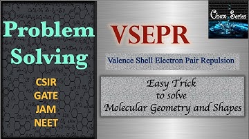 VSEPR PROBLEMS (CSIR/GATE/JAM)| #ChemSeries