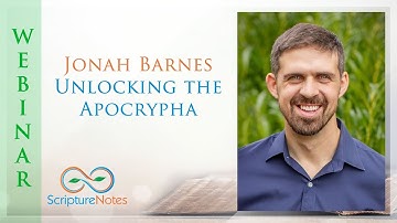 Unlocking the Apocrypha with Jonah Barnes