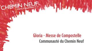 Video thumbnail of "Messe de Compostelle - Gloria"