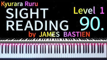 【 SIGHT READING 】Level 1 　 Page 31　 #90　by JAMES BASTIEN