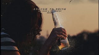 Download Lagu Sam Feldt \u0026 Cate Downey - Enough To Drink (Ali \u0026 Zebtyzen Remix) (Kygo style) MP3