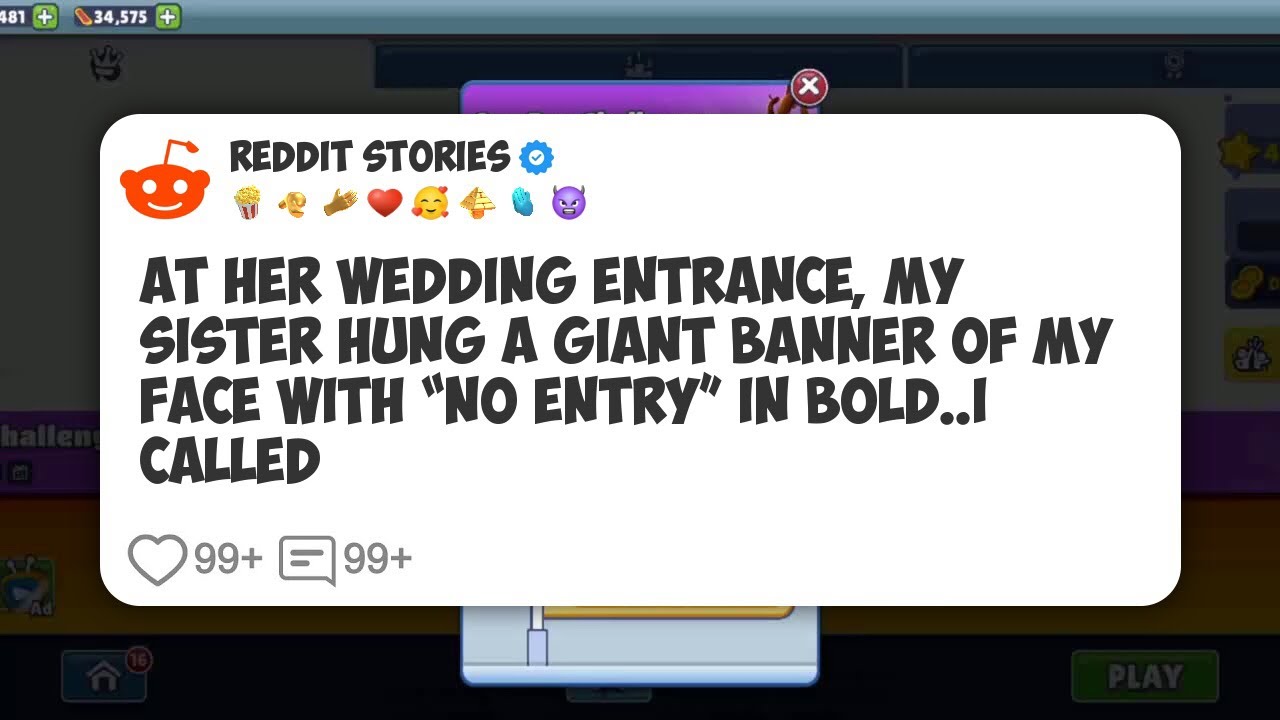 At Her Wedding Entrance, My Sister Hung A Giant Banner Of My Face With “NO ENTRY” In Bold #reddit 