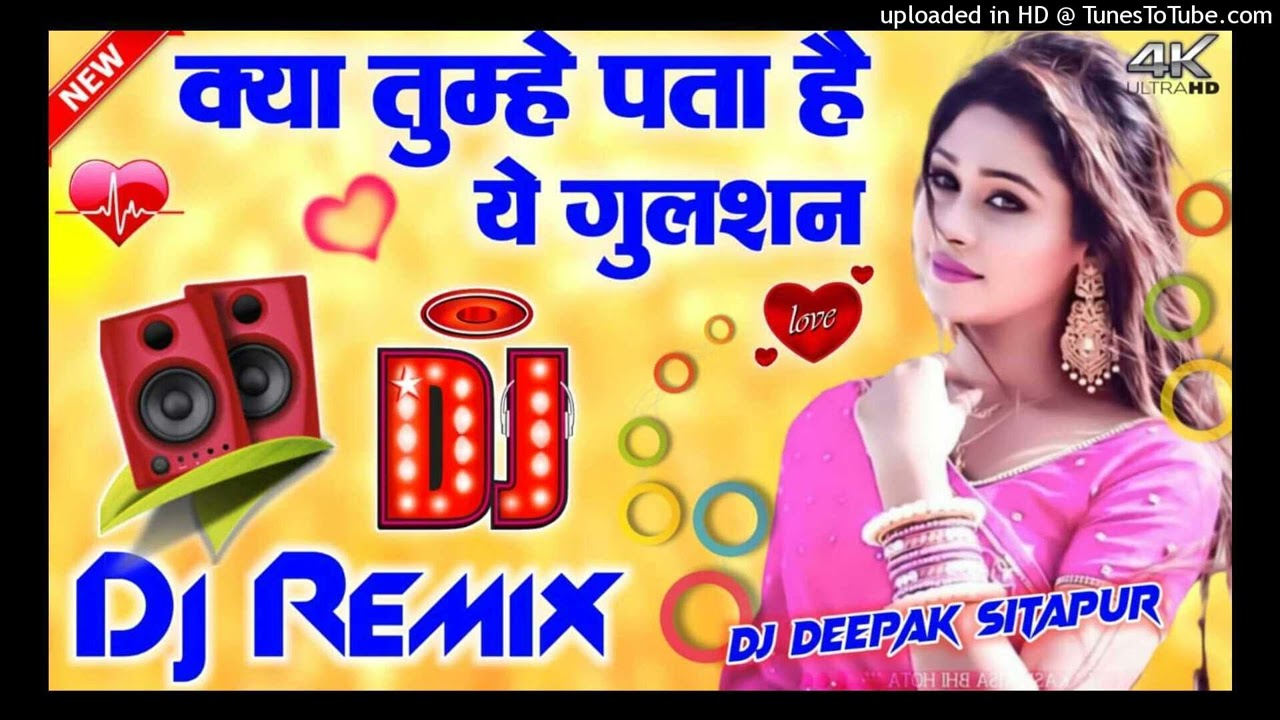 Kya_tumhe_pta_hai_ye_gulsan_dj_dholki _ remixes_loves_ song dj simran creation