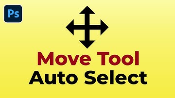 Using the Auto-Select Option in Move Tool | Photoshop