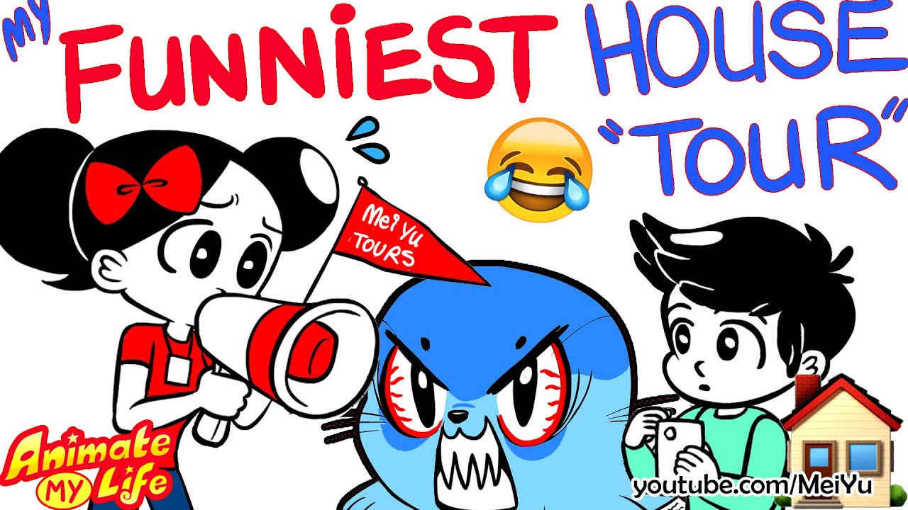My FUNNIEST House "Tour" Ever! 🏠 Animate My Life Episode 12 | New Funny Cartoon | Mei Yu Fun2draw