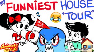 My FUNNIEST House "Tour" Ever! 🏠 Animate My Life Episode 12 | New Funny Cartoon | Mei Yu Fun2draw screenshot 4
