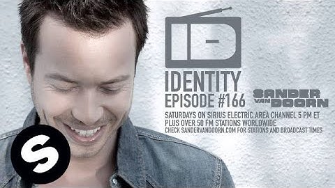 Sander van Doorn - Identity Episode 166 (Julian Jordan & Martin Garrix takeover show)