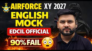 Airforce XY 2027 English Mock Test | EDCIL Official Paper 🔥 | Real Exam Level