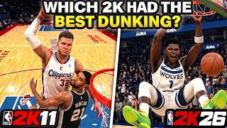 WHICH 2K HAD THE BEST DUNKING? - NBA 2K