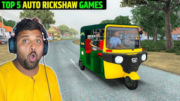 Top 5 Auto Rickshaw Driving Games For Android | Best Auto Rickshaw Driving Simulator Game android