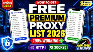 How to Get Free Premium Proxy List 2026 | 100% Working Free Proxies (HTTP, SOCKS5, Updated Daily) screenshot 3