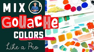 How to Mix Gouache Colors: Beginner’s Guide to a Limited Palette
