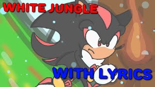 Sonic Adventure 2 - White Jungle (Rhythm and Balance) with lyrics