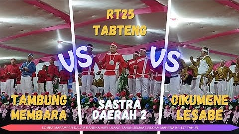 SASTRA DAERAH (PART 2) || GM TAMBUNG MEMBARA VS RT25 TABTENG VS OIKUMENE LESABE