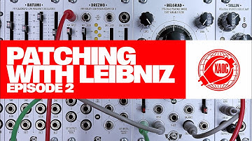 Patching with Leibniz - Episode 2