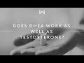 What are the benefits of dhea