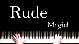 Rude - on the piano with lyrics (Magic!)