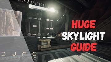 Dune: Awakening | HUGE Skylight to brighten your Base