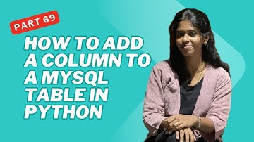 🧩 PART 69 – Add a Column a to MySQL Table Using Python