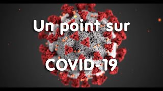 Un point sur le coronavirus SARS-COV2